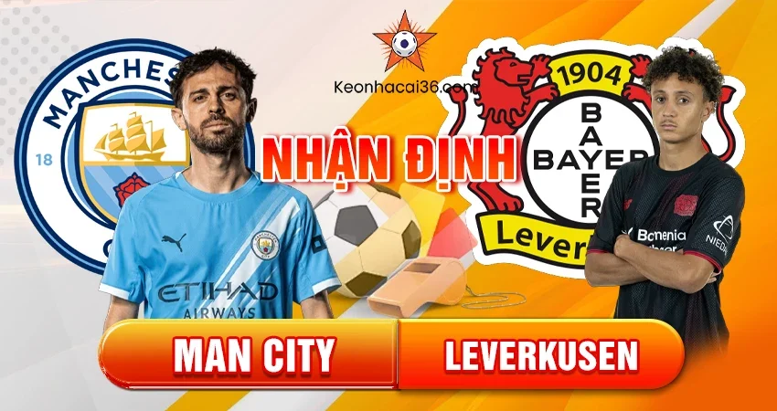 Nhận định bóng đá Man City vs Leverkusen, 03h00 ngày 26/11